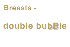 breast-double-bubble