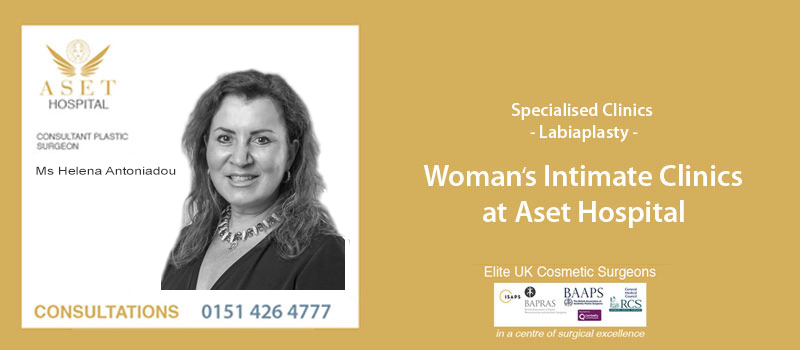 labiaplasty performed by Ms Helena Antoniadou consultant surgeon at Aset Hospital UK